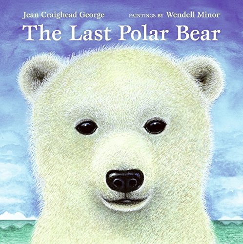 Stock image for The Last Polar Bear (Laura Geringer Books) for sale by Ergodebooks
