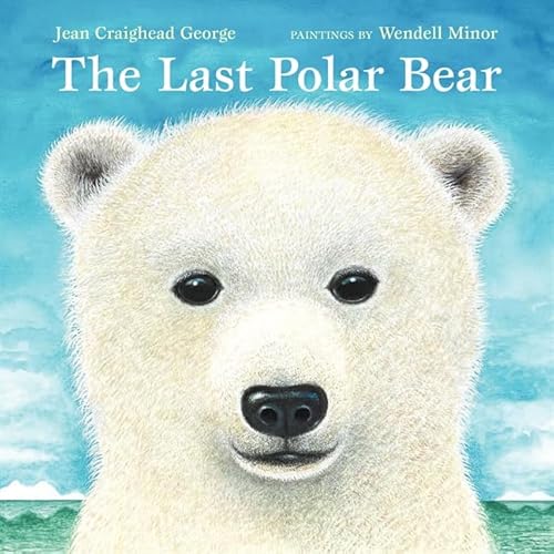 Stock image for The Last Polar Bear for sale by More Than Words