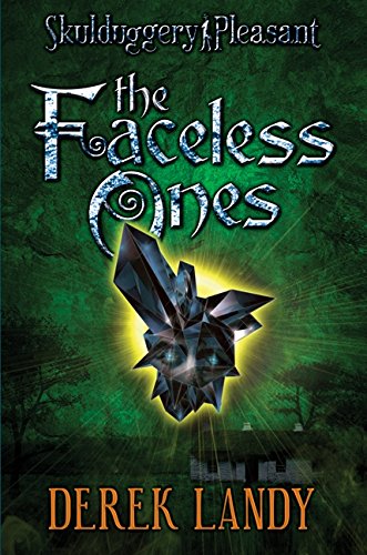 9780061240911: The Faceless Ones (Skulduggery Pleasant, 3)