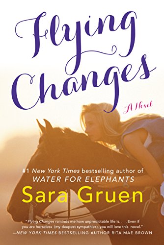 Stock image for Flying Changes: A Novel for sale by SecondSale