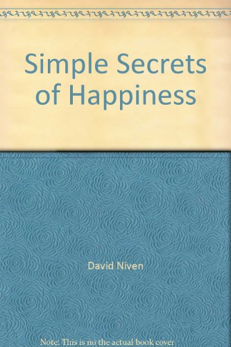 Stock image for Simple Secrets of Happiness for sale by Wonder Book