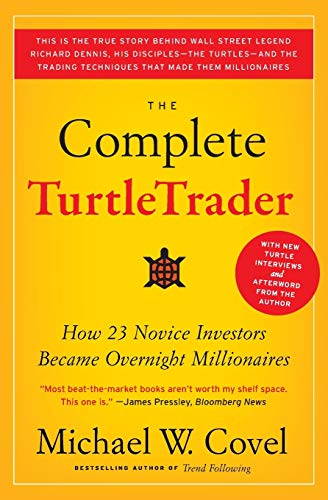 Imagen de archivo de The Complete TurtleTrader: How 23 Novice Investors Became Overnight Millionaires a la venta por HPB-Ruby