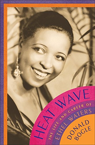 Beispielbild fr Heat Wave: The Life and Career of Ethel Waters zum Verkauf von Wonder Book