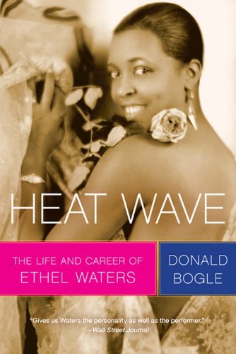 Imagen de archivo de Heat Wave: The Life and Career of Ethel Waters a la venta por ThriftBooks-Dallas