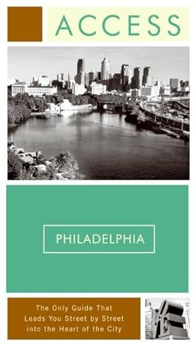 Beispielbild fr Access Philadelphia 7e zum Verkauf von Better World Books