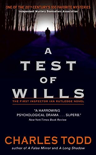 Beispielbild fr A Test of Wills (Inspector Ian Rutledge Mysteries) zum Verkauf von Half Price Books Inc.