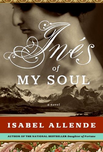 Beispielbild fr Ines of My Soul: A Novel zum Verkauf von More Than Words