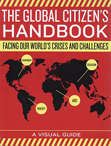 Beispielbild fr The Global Citizenâ   s Handbook: Facing Our Worldâ   s Crises and Challenges zum Verkauf von WorldofBooks