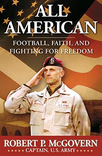 9780061244155: All American: Football, Faith, and Fighting for Freedom