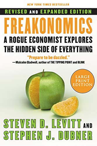 9780061245138: Freakonomics: A Rogue Economist Explores the Hidden Side of Everything