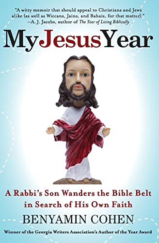 9780061245183: My Jesus Year: A Rabbi's Son Wanders the Bible Belt in Search of His Own Faith