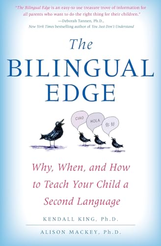 Beispielbild fr The Bilingual Edge: Why, When, and How to Teach Your Child a Second Language zum Verkauf von ThriftBooks-Dallas