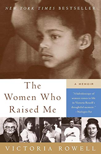 Imagen de archivo de The Women Who Raised Me: A Memoir a la venta por 2Vbooks