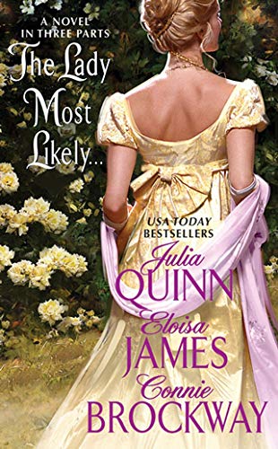 9780061247828: The Lady Most Likely...: A Novel in Three Parts