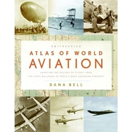 9780061251443: Smithsonian Atlas of World Aviation