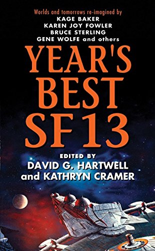 Beispielbild fr Year's Best SF 13 (Year's Best SF Series) zum Verkauf von HPB-Ruby