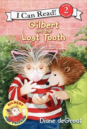 Beispielbild fr Gilbert and the Lost Tooth zum Verkauf von Better World Books