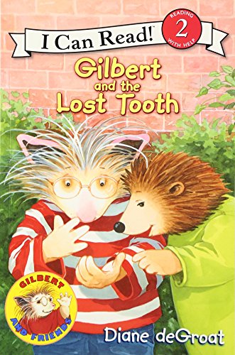 9780061252167: Gilbert and the Lost Tooth (I Can Read Level 2)