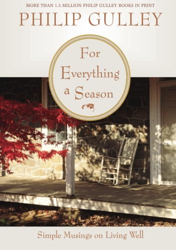 9780061252181: For Everything a Season: Simple Musings on Living Well