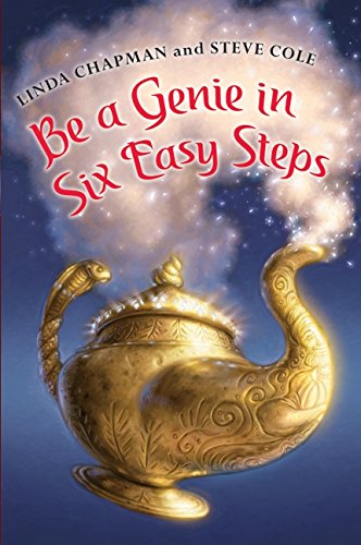 Stock image for Be a Genie in Six Easy Steps for sale by Better World Books: West