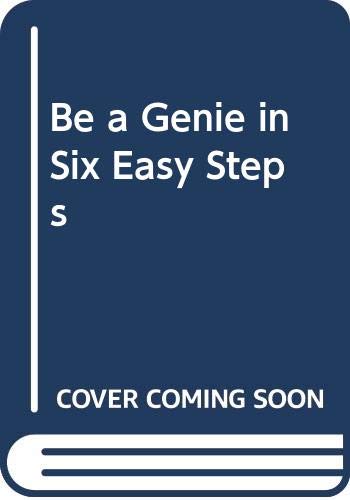 Be a Genie in Six Easy Steps (9780061252204) by Chapman, Linda; Cole, Steve