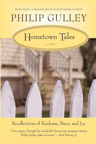 Stock image for Hometown Tales: Recollections of Kindness, Peace, and Joy for sale by SecondSale