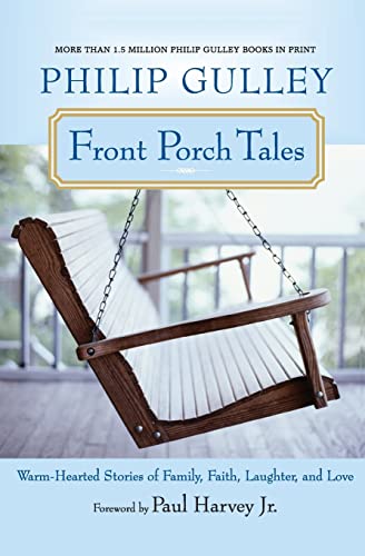 Imagen de archivo de Front Porch Tales: Warm Hearted Stories of Family, Faith, Laughter and Love a la venta por SecondSale