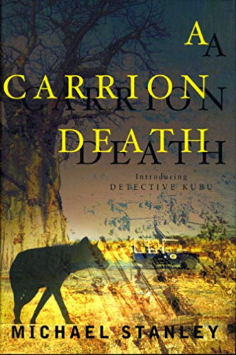 Beispielbild fr A Carrion Death : Introducing Detective Kubu zum Verkauf von Better World Books