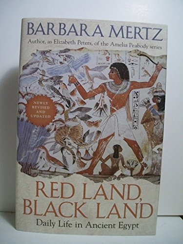 Imagen de archivo de Red Land, Black Land: Daily Life in Ancient Egypt a la venta por -OnTimeBooks-