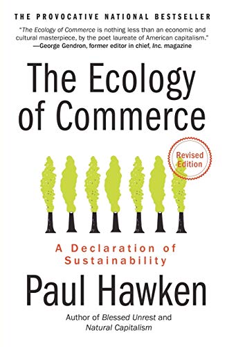 9780061252792: The Ecology of Commerce: A Declaration of Sustainability (Collins Business Essentials)