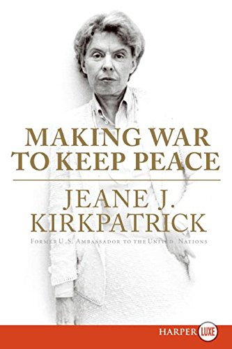 Stock image for Making War to Keep Peace for sale by Library House Internet Sales