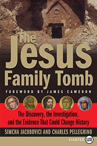 The Jesus Family Tomb (9780061252990) by Jacobovici, Simcha; Pellegrino, Charles
