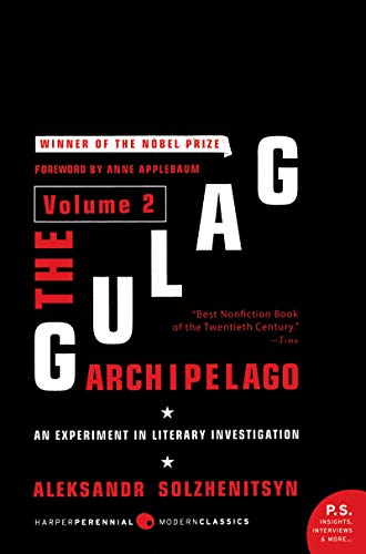 9780061253720: The Gulag Archipelago, 1918-1956 (2): An Experiment in Literary Investigation (Perennial Classics)