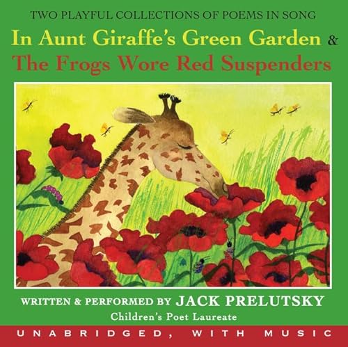 9780061254567: In Aunt Giraffe's Green Garden & The Frogs Wore Red Suspenders