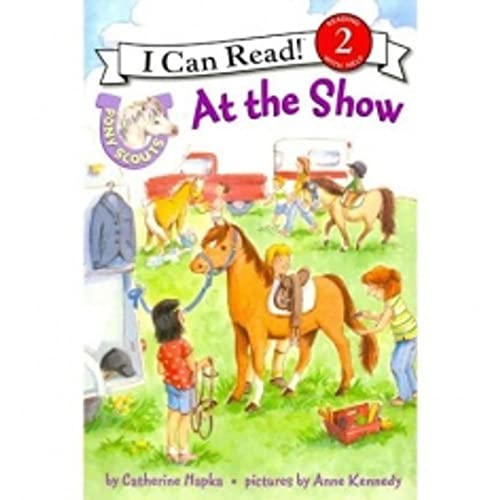 Stock image for Pony Scouts: At the Show (I Can Read Level 2) for sale by Your Online Bookstore