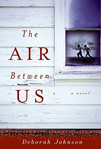 Imagen de archivo de The Air Between Us: A Novel a la venta por Orion Tech