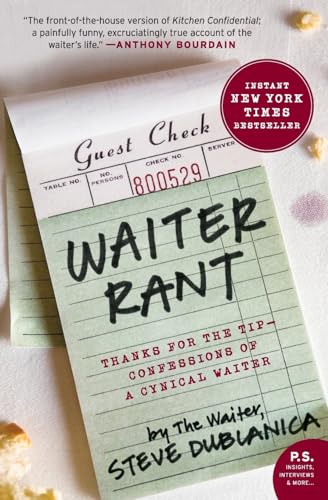 9780061256691: Waiter Rant: Thanks for the Tip--Confessions of a Cynical Waiter