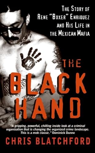 9780061257308: The Black Hand: The Story of Rene "Boxer" Enriquez and His Life in the Mexican Mafia