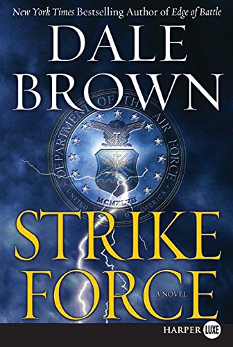 9780061259319: Strike Force (Patrick McLanahan)