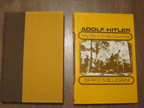 Beispielbild fr Adolf Hitler: My Part in His Downfall zum Verkauf von Visible Voice Books