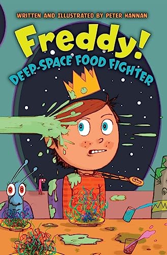 Stock image for Freddy! Deep-Space Food Fighter for sale by ThriftBooks-Atlanta