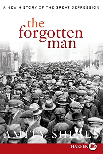 Imagen de archivo de The Forgotten Man: A New History of the Great Depression a la venta por HPB-Emerald