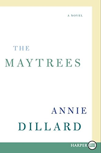 The Maytrees (9780061285301) by Dillard, Annie