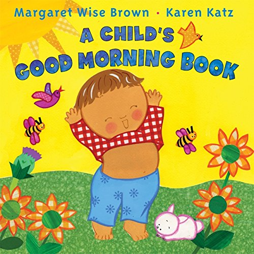 9780061288647: A Child's Good Morning Book