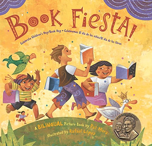 Stock image for Book Fiesta! : Celebrate Children's Day/Book Day; Celebremos el Dia de Los Ninos/el Dia de Los Libros (Bilingual Spanish-English) for sale by Better World Books: West