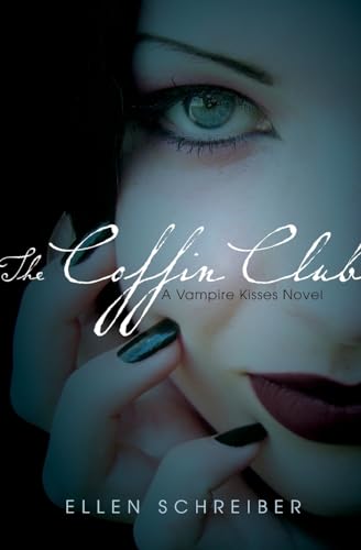 The Coffin Club: Vampire Kisses Novel