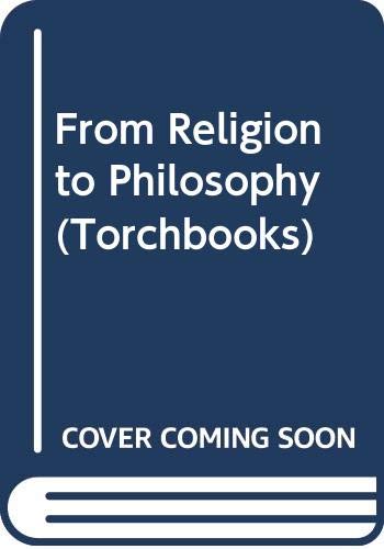 9780061300202: From Religion to Philosophy (Torchbooks)