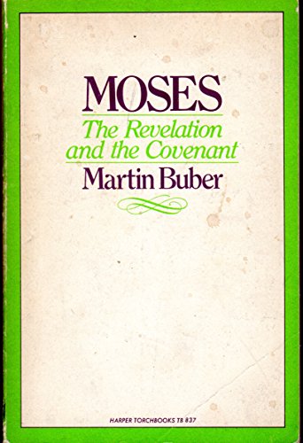 Beispielbild fr Moses: The Revelation and the Covenant zum Verkauf von Wonder Book