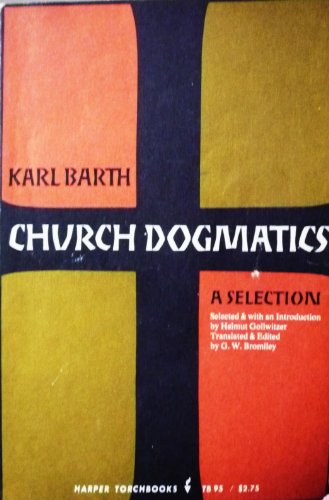 Beispielbild fr Church Dogmatics a Selection zum Verkauf von Wonder Book