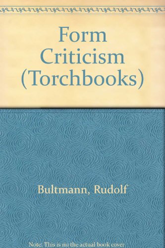 Form Criticism (Torchbooks) (9780061300967) by Rudolf Karl Bultmann; Karl Kundsin